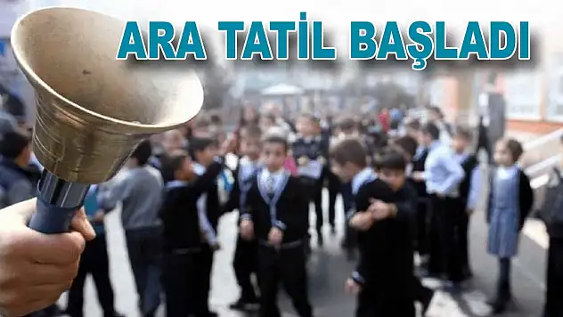 Okullar'da 1'inci Ara Tatil Başladı