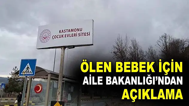 Ölen Bebek İçin Bakanlıktan Açıklama