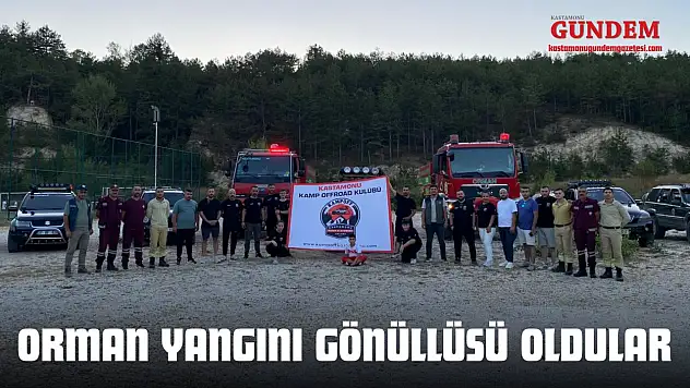 Orman Yangını Gönüllüsü Oldular