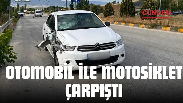 Otomobil İle Motosiklet Çarpıştı