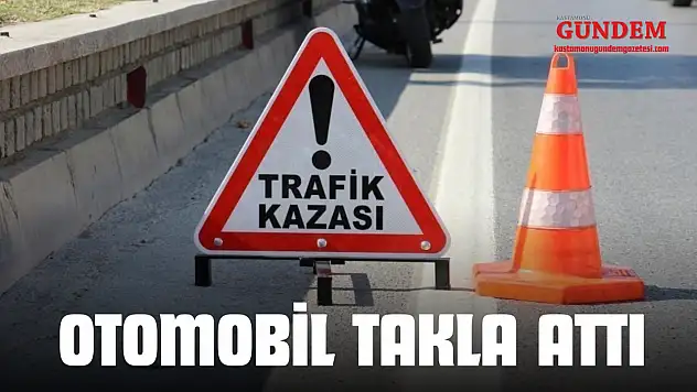 Otomobil Takla Attı: 1 Yaralı