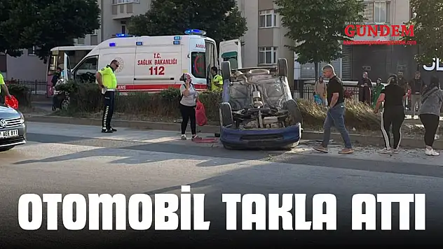 Otomobil Takla Attı
