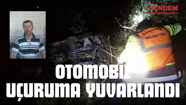 Otomobil Uçuruma Yuvarlandı: 1 Ölü, 2 Yaralı
