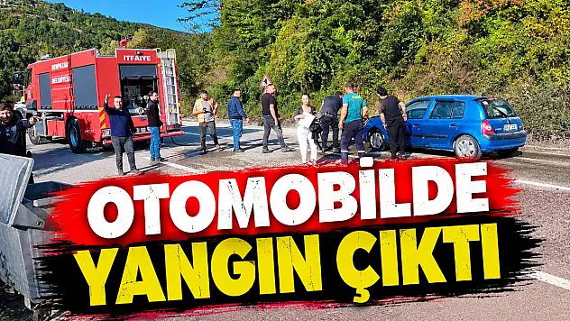 Otomobilde Yangın Çıktı