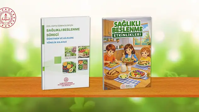 Özel Eğitim Öğrencilerine Yönelik Sağlıklı Beslenme Kılavuzu Ve Etkinlik Kitabı