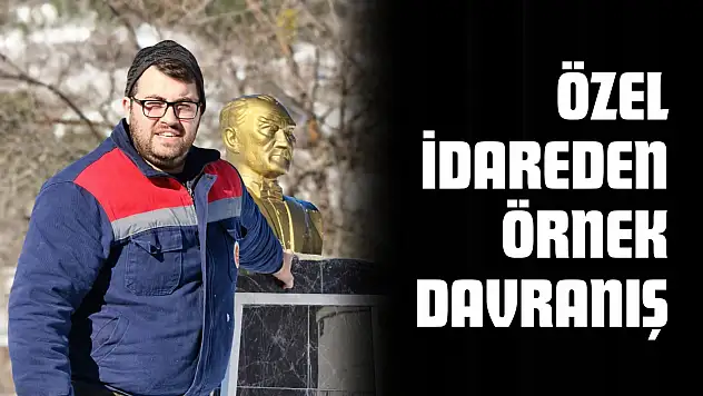 Özel İdareden Örnek Davranış
