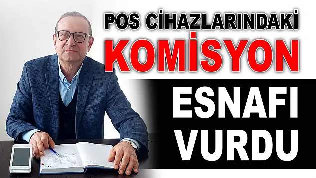 Pos Cihazlarındaki Komisyon Esnafı Vurdu
