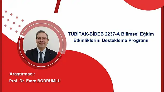 Prof. Dr. Bodrumlu'nun Araştırmacı Olduğu Projeye Destek