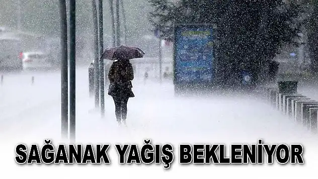 Sağanak Yağış Bekleniyor