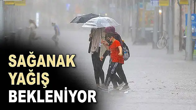 Sağanak Yağış Bekleniyor