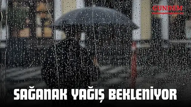 Sağanak Yağış Bekleniyor