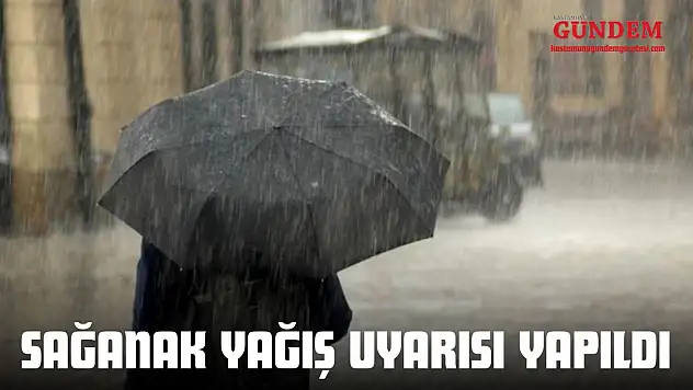 Sağanak Yağış Uyarısı Yapıldı