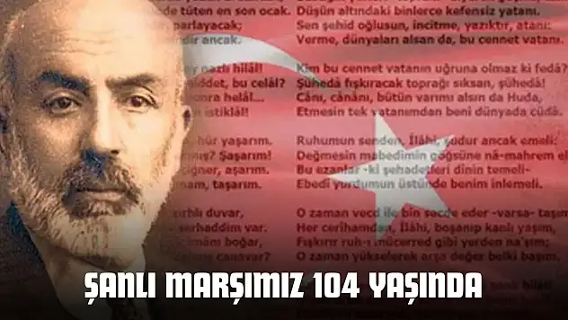 Şanlı Marşımız 104 Yaşında