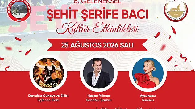 Şehit Şerife Bacı Kültür Etkinlikleri 25 Ağustos'ta