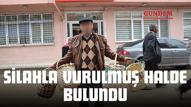 Silahla Vurulmuş Halde Bulundu