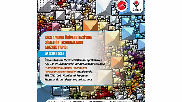 Simetrik Tasarımların Parçalanmasına TÜBİTAK Desteği