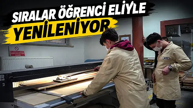 Sıralar Öğrenci Eliyle Yenileniyor