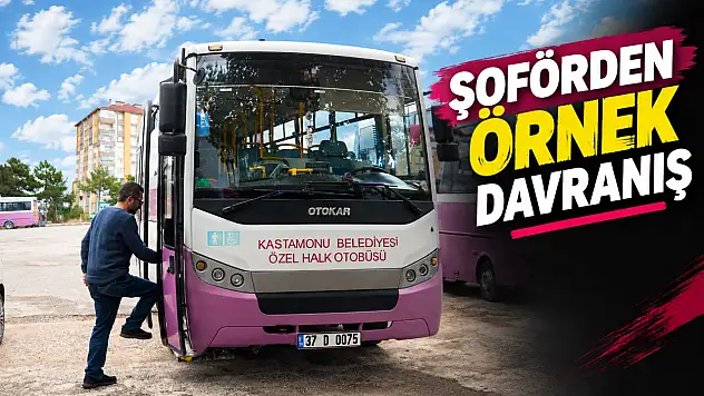 Şoförden Örnek Davranış