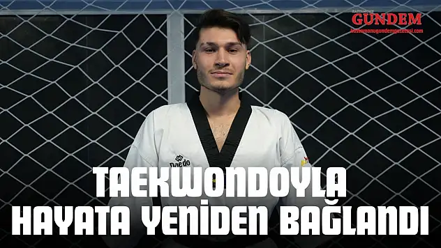 Taekwondoyla Hayata Yeniden Bağlandı