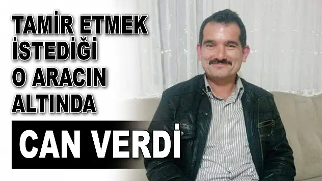 Tamir Etmek İstediği O Aracın Altında Can Verdi