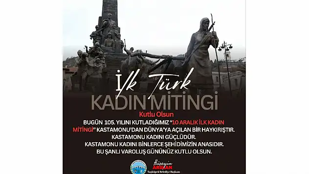 Taşköprü Belediyesi'nden İlk Kadın Mitingi'nin 105. Yılına Özel Kutlama Mesajı
