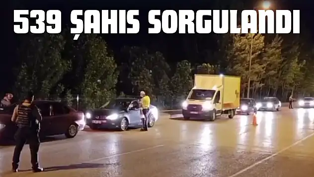Taşköprü'de 539 Şahıs Sorgulandı