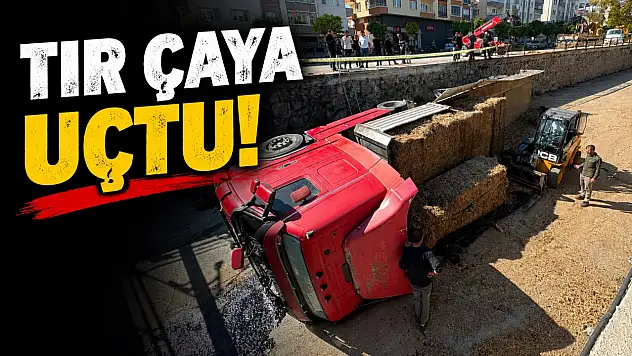 Tır Çaya Uçtu!