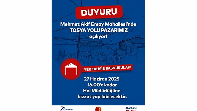 Tosya Yolu Pazarında Yer Tahsisi Başvuruları Başladı