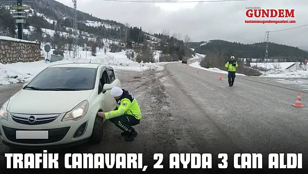 Trafik Canavarı, 2 Ayda 3 Can Aldı