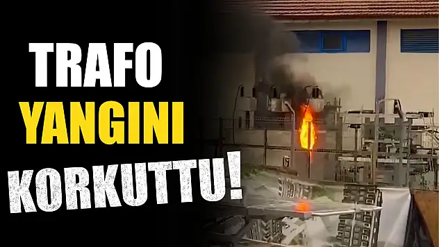 Trafo Yangını Korkuttu!