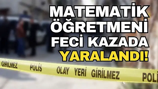 Treylerin yükleme rampası üzerine düşen öğretmen yaralandı