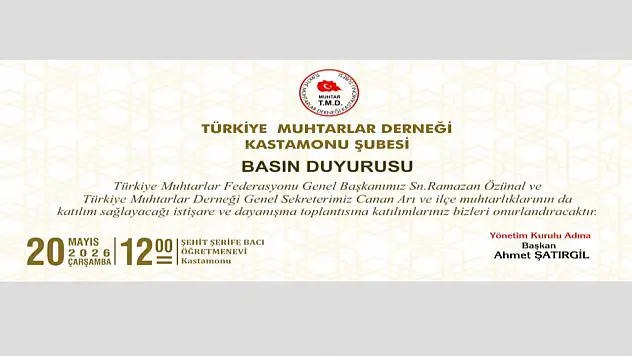 Türkiye Muhtarlar Derneği Kastamonu Şubesi'nden İstişare Ve Dayanışma Toplantısı
