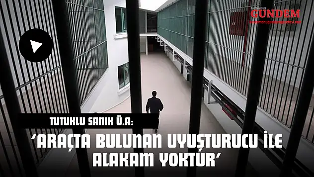 'Uyuşturucu Ticareti Yapmadım, Uyuşturucu Kullanıcısıyım' Dedi