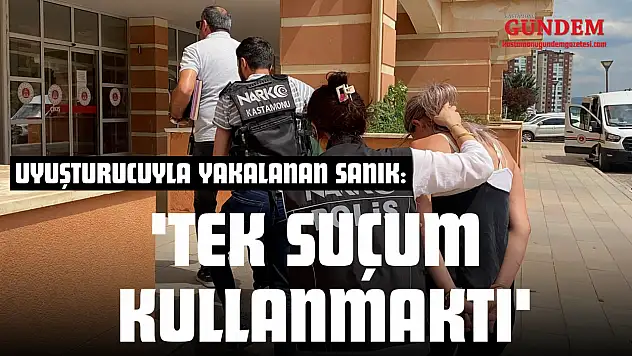 Uyuşturucuyla Yakalanan Sanık: 'Tek Suçum Kullanmaktı'