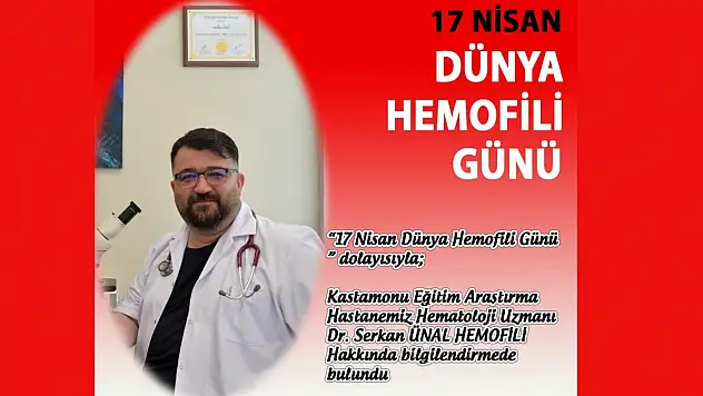 Uzmanından Hemofili Bilgilendirmesi