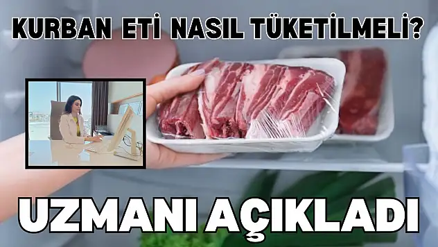 Uzmanından Kurban Eti Uyarısı: '1-2 Saat Bekletilmiş Etin Tüketilmesini İstemiyoruz'