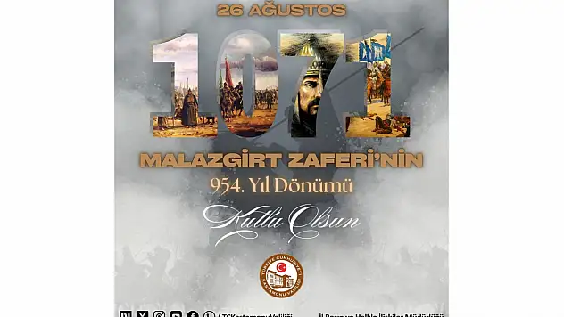 Vali Meftun Dallı: 'Malazgirt Zaferi'mizin 954. Yıldönümü Kutlu Olsun'