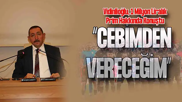 Vidinlioğlu'ndan Kastamonuspor İçin Prim Açıklaması: 'Cebimden Vereceğim'