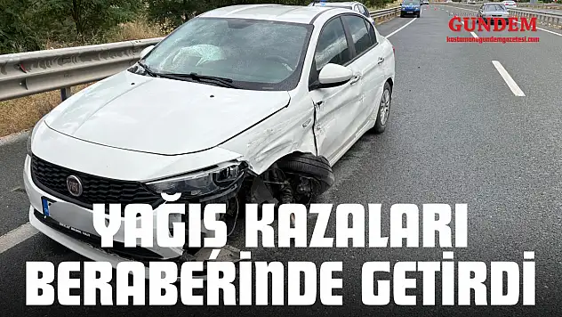 Yağış Kazaları Beraberinde Getirdi