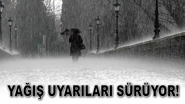 Yağış Uyarıları Sürüyor!