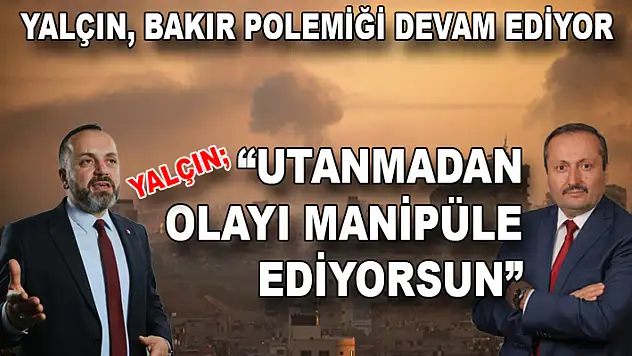 Kadir Yalçın'dan, İrfan Bakır'a sert cevap!