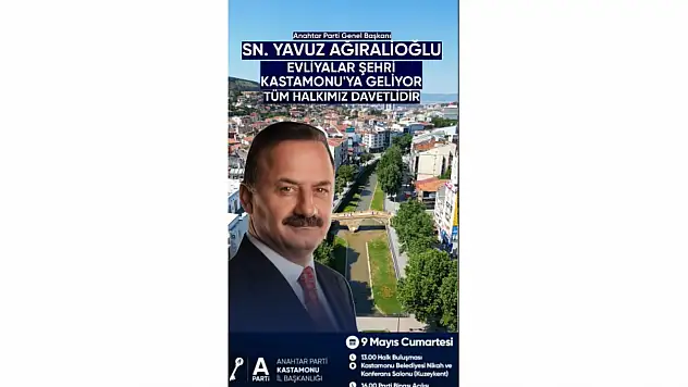 Yavuz Ağıralioğlu Kastamonu'ya Geliyor
