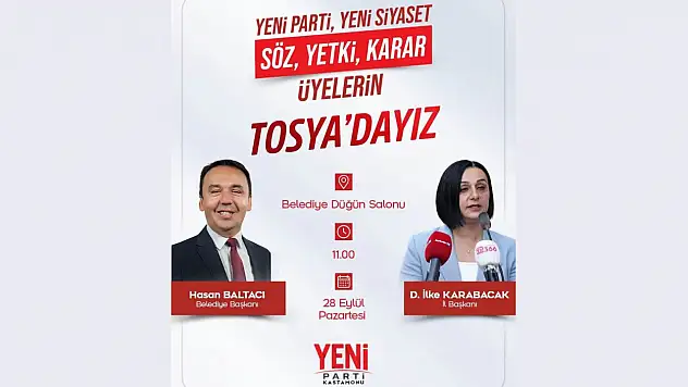 Yeni Parti Tosya'da Üyeleriyle Buluşuyor