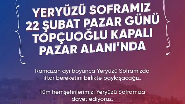 Yeryüzü Sofrası Topçuoğlu'nda Kurulacak