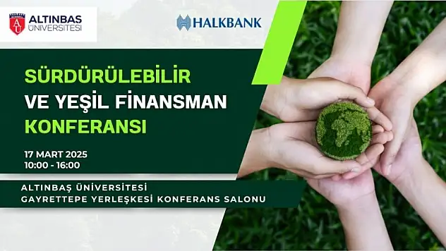 Yeşil Finansman Konferansı Düzenlendi