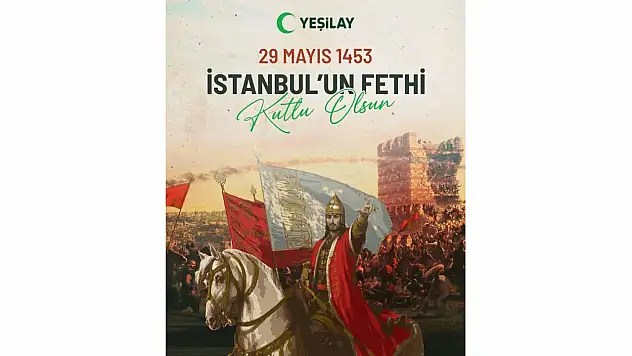 Yeşilay Kastamonu Şubesi'nden Fetih Mesajı