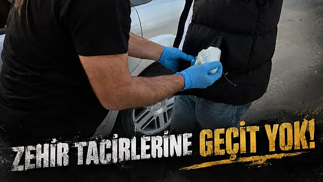 Zehir Tacirlerine Geçit Yok!