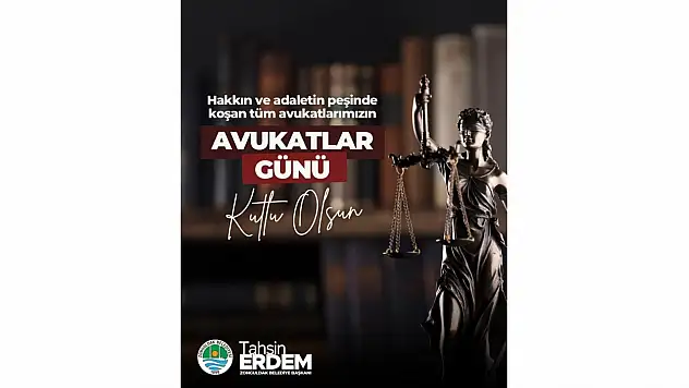 Zonguldak Belediyesi'nden 5 Nisan Avukatlar Günü Mesajı
