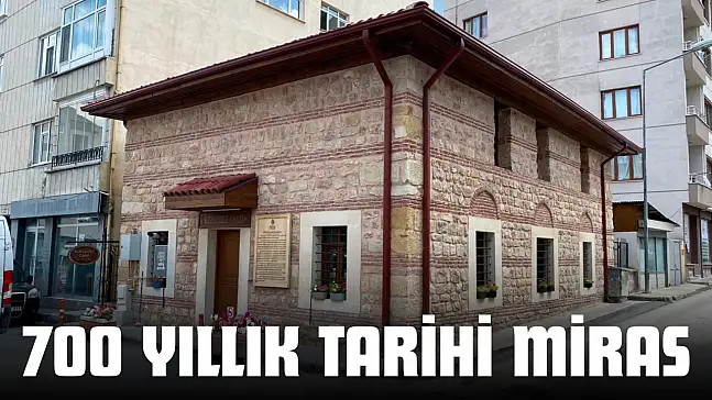 700 Yıllık Tarihi Miras