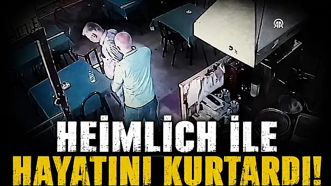 Heimlich İle Hayatını Kurtardı!